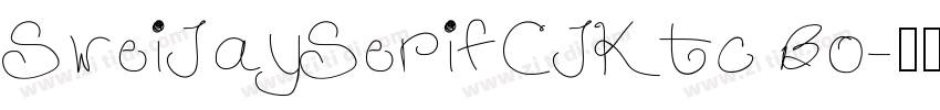 SweiJaySerifCJKtc Bo字体转换